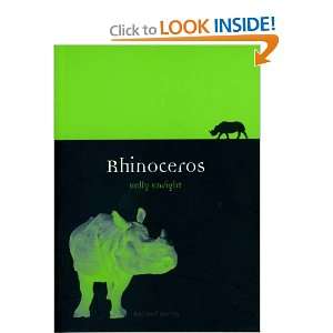  Rhinoceros (Reaktion Books   Animal) [Paperback] Kelly 