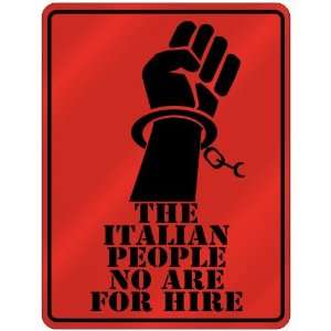  New  The Italian People No Are For Hire  Italy Parking 