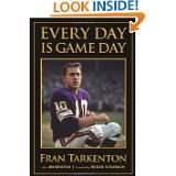 Every Day is Game Day by Fran Tarkenton, Jim Bruton and Roger Staubach 