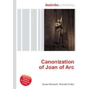  Canonization of Joan of Arc Ronald Cohn Jesse Russell 