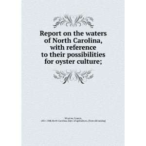  Report on the waters of North Carolina, with reference to 