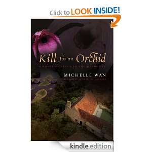 Kill for an Orchid Michelle Wan  Kindle Store