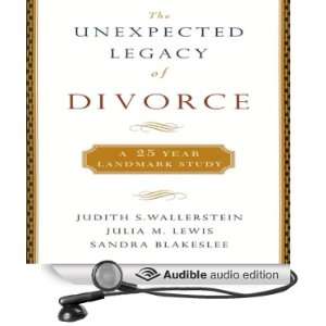  The Unexpected Legacy of Divorce A 25 Year Landmark Study 