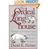 The Ordeal of the Longhouse The Peoples of the Iroquois League in the 