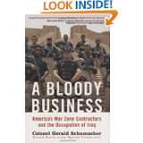  Business Americas War Zone Contractors and the Occupation of Iraq 
