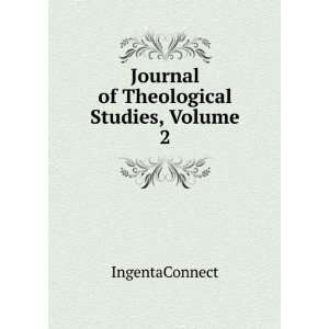  Journal of Theological Studies, Volume 2 IngentaConnect 