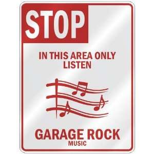   AREA ONLY LISTEN GARAGE ROCK  PARKING SIGN MUSIC