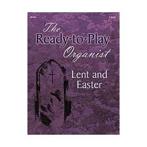  Ready to Play Organist Lent and Easter Musical 