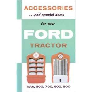  1953 1962 FORD TRACTOR NAA 600 700 800 Accessory Book 