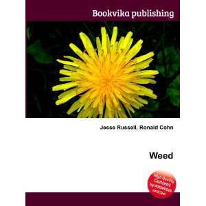  Weed Ronald Cohn Jesse Russell Books
