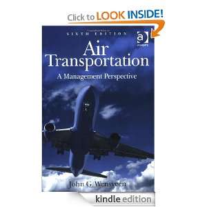 Air Transportation A Management Perspective John G. Wensveen  