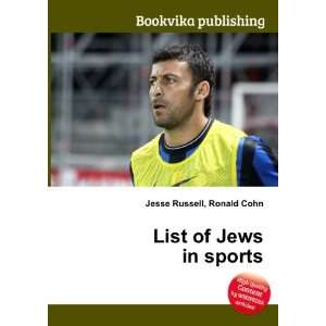  List of Jews in sports Ronald Cohn Jesse Russell Books