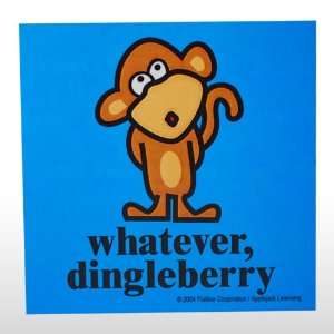  Magnet # 372   whatever, dingleberry Toys & Games