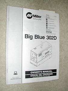 MILLER 302D OWNERS MANUAL WELDER BIG BLUE OPERATION MAINTENANCE 