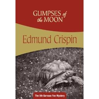 Glimpses of the Moon #9 Gervase Fen by Edmund Crispin (Jun 16, 2012)