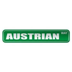     AUSTRIAN WAY  STREET SIGN COUNTRY AUSTRIA
