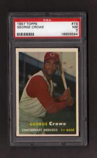1957 Topps #73 George Crowe PSA NM 7  