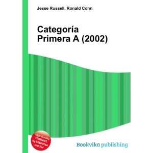  CategorÃ­a Primera A (2002) Ronald Cohn Jesse Russell 