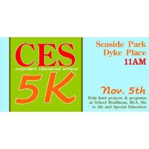  3x6 Vinyl Banner   CES 5k Race 
