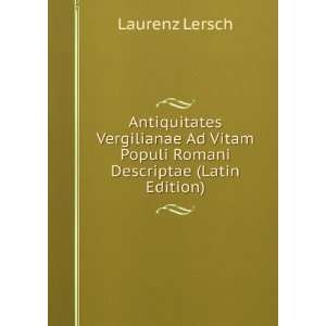  Antiquitates Vergilianae Ad Vitam Populi Romani Descriptae 