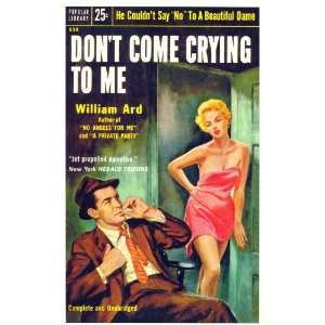  Dont Come Crying to Me Movie Poster (11 x 17 Inches 