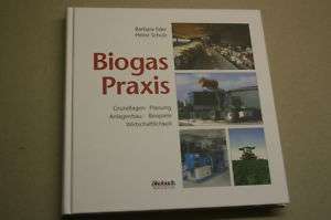 Fachbuch Biogas,Biogasanlage,Bautechnik,Funktionsweise  