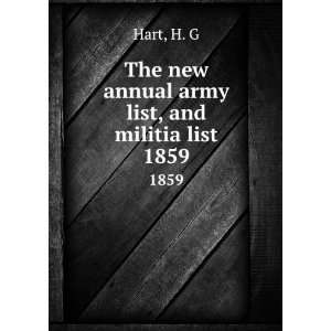    The new annual army list, and militia list. 1859 H. G Hart Books