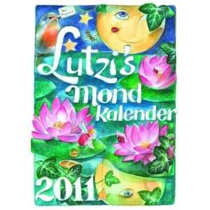 Lutzis Mondkalender 2011, kurz.  Andrea Lutzenberger 