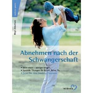 Abnehmen nach der Schwangerschaft  Birgit Zebothsen 