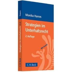 Strategien im Unterhaltsrecht  Monika Hamm Bücher