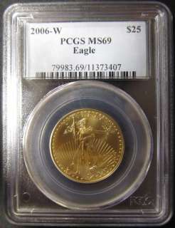 2006 W $25 Gold Eagle PCGS MS69 Burnished 1/2 Ounce  