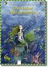 Die kleine Meerjungfrau von Hans Christian Andersen / Ilse Bintig