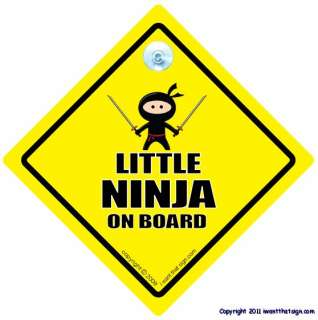 LITTLE NINJA ON BOARD Car Sign / Baby On Board Sign  