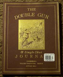 DOUBLE GUN & Single Shot JOURNAL Autumn 2011 VOLUME 22 Issue 3 