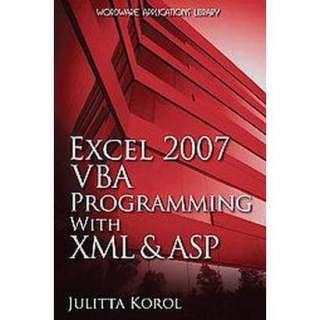 Excel 2007 VBA Programming With XML and ASP (Paperback).Opens in a new 