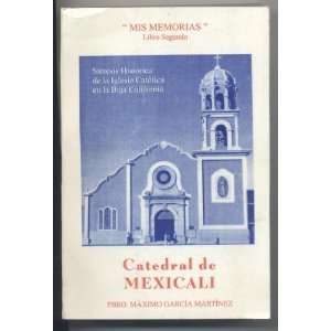  Historica de la Iglesia Catolica en la Baja CaliforniaCatedral de 