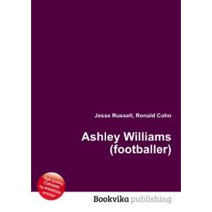 Ashley Williams (footballer) Ronald Cohn Jesse Russell 