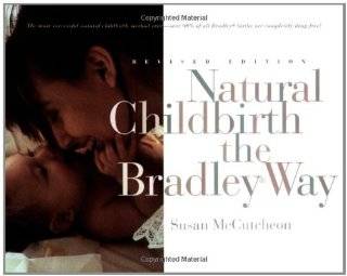 Natural Childbirth the Bradley Way Revised Edition