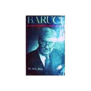  baruch my own story Bernard M Baruch Books