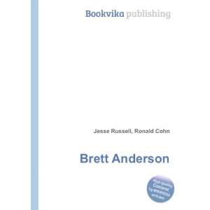  Brett Anderson Ronald Cohn Jesse Russell Books