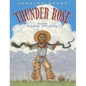  Thunder Rose (Coretta Scott King Illustrator Honor Books 