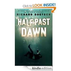 Half Past Dawn Richard Doetsch  Kindle Store