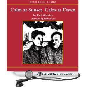   Dawn A Novel (Audible Audio Edition) Paul Watkins, Richard Poe