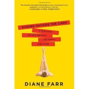   of Love and Race and Happily Ever After [Hardcover] Diane Farr Books