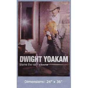 DWIGHT YOAKAM BLAME THE VAIN 24x 36 Poster