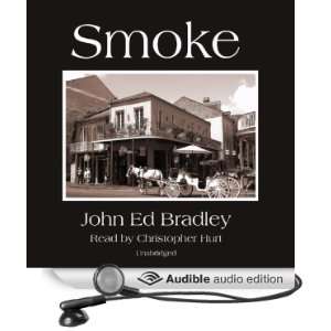  (Audible Audio Edition) John Ed Bradley, Christopher Hurt Books