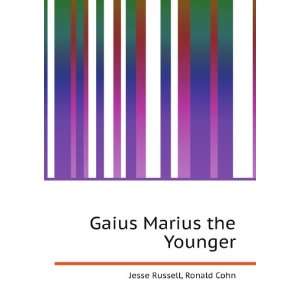 Gaius Marius the Younger Ronald Cohn Jesse Russell  Books