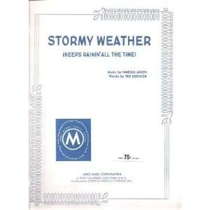   Music Stormy Weather Ted Kohler Harold Arlen 192 1 
