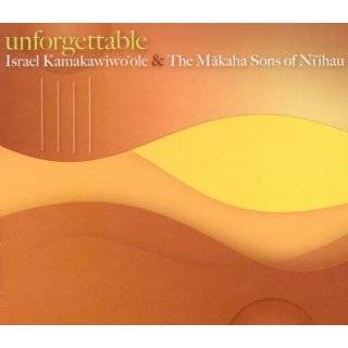 Unforgettable Audio CD ~ Israel Iz KamakawiwoOle & The Makaha Sons