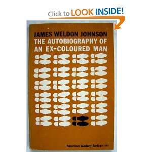   The Autobiography of an Ex Coloured Man James Weldon Johnson Books